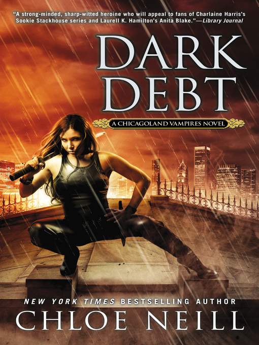 Title details for Dark Debt by Chloe Neill - Wait list